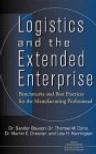 Logistics and the extended enterprise benchmarks and best practices for the manufacturing professional