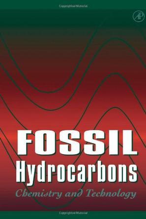 Fossil hydrocarbons chemistry and technology