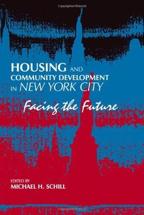 Housing and community development in New York City facing the future