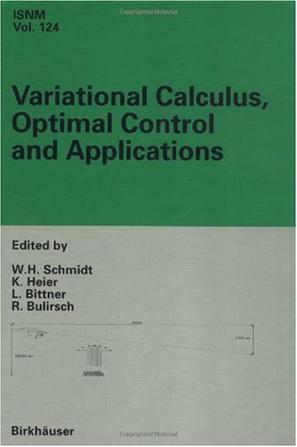 Variational calculus, optimal control, and applications international conference in honour of L. Bittner and R. Klötzler, Trassenheide, Germany, September 23-27, 1996