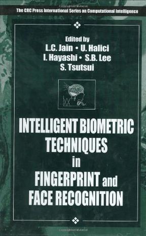 Intelligent biometric techniques in fingerprint and face recognition