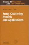 Fuzzy clustering models and applications