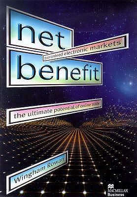 Net benefit guaranteed electronic markets : the ultimate potential of online trade