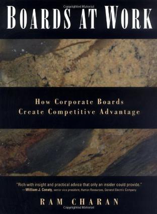 Boards at work how corporate boards create competitive advantage