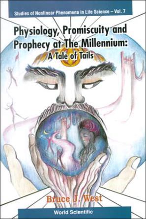 Physiology, promiscuity, and prophecy at the millennium a tale of tails