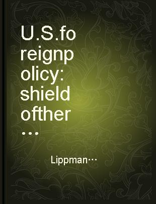 U. S. foreign policy shield of the republic
