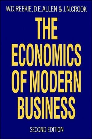 The economics of modern business