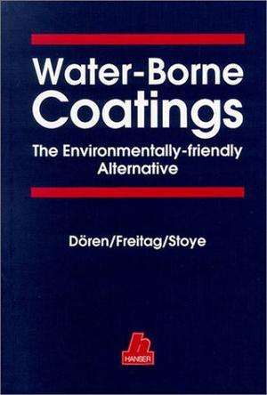 Water-borne coatings the environmentally-friendly alternative