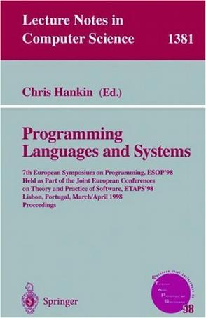 Programming languages and systems 7th European Symposium on Programming, ESOP '98 held as part of the Joint European Conferences on Theory and Practice of Software, ETAPS '98, Lisbon, Portugal, March 28-April 4, 1998 : proceedings
