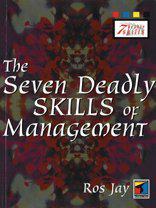 The seven deadly skills of management