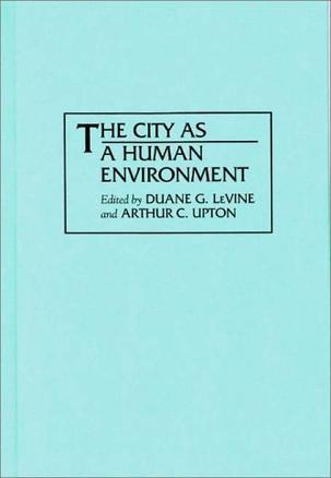 The City as a human environment