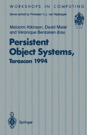 Persistent object systems proceedings of the Sixth International Workshop on Persistent Object Systems, Tarascon, Provence, France, 5-9 September 1994