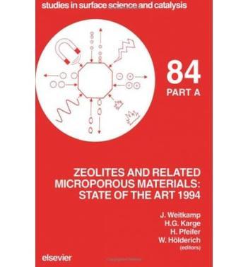 Zeolites and related microporous materials state of the art 1994 : proceedings of the 10th International Zeolite Conference, Garmisch-Partenkirchen, Germany, July 17-22, 1994