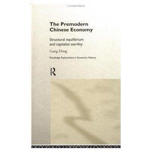 The premodern Chinese economy structural equilibrium and capitalist sterility