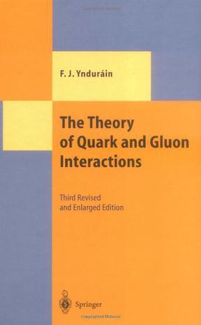 The theory of quark and gluon interactions
