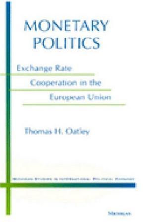 Monetary politics exchange rate cooperation in the European Union