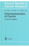 Chemoprevention of cancer a clinical update