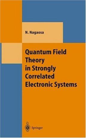 Quantum field theory in strongly correlated electronic systems