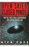 Open skies, closed minds for the first time a government UFO expert speaks out