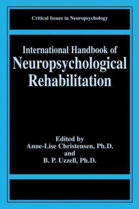 International handbook of neuropsychological rehabilitation