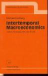 Intertemporal macroeconomics deficits, unemployment, and growth