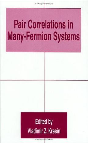 Pair correlations in many-Fermion systems