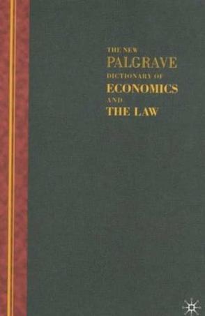 The new Palgrave dictionary of economics and the law