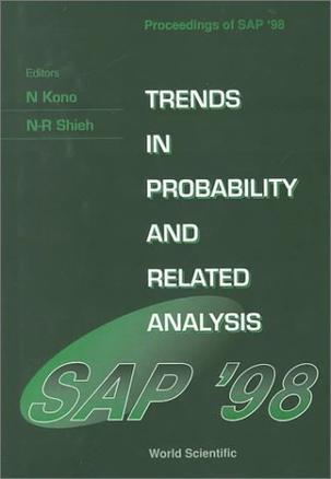 Trends in probability and related analysis proceedings of SAP '98, National Taiwan University, 23-27 November 1998