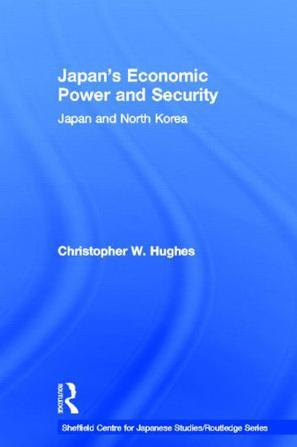 Japan's economic power and security Japan and North Korea