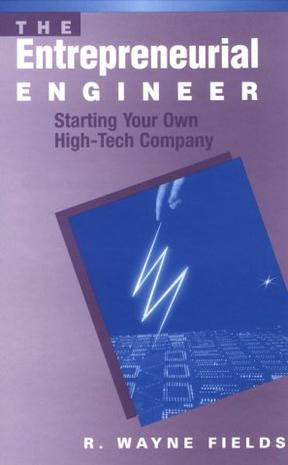 The entrepreneurial engineer starting your own high-tech company