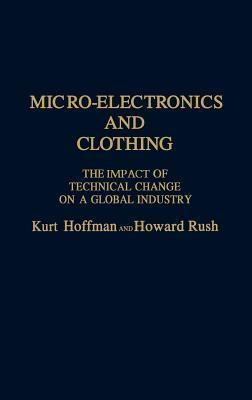 Micro-electronics and clothing the impact of technical change on a global industry