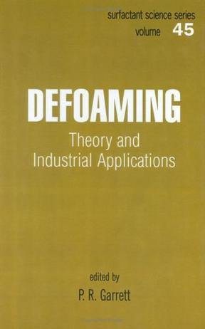 Defoaming theory and industrial applications