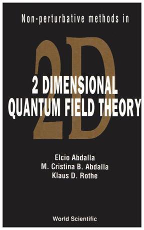 Non-perturbative methods in 2 dimensional quantum field theory