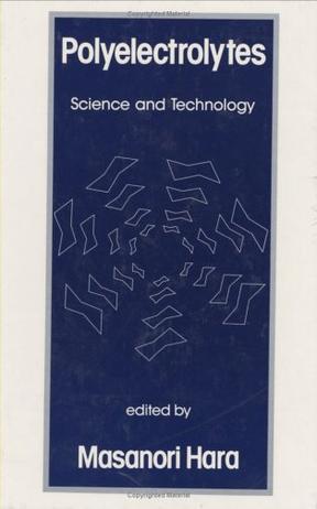 Polyelectrolytes science and technology