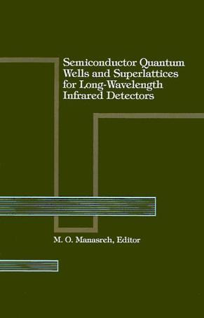 Semiconductor quantum wells and superlattices for long-wavelength infrared detectors