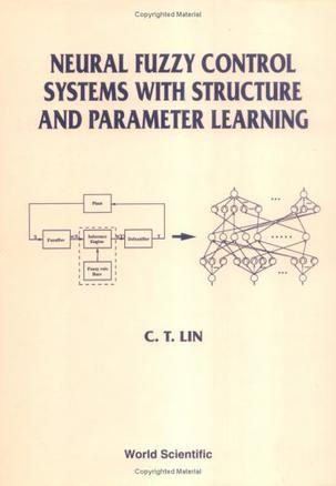 Neural fuzzy control systems with structure and parameter learning