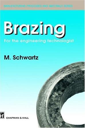 Brazing for the engineering technologist