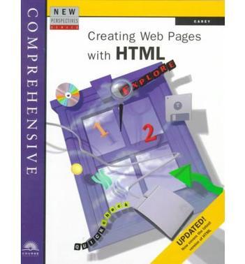New perspectives on creating Web pages with HTML comprehensive