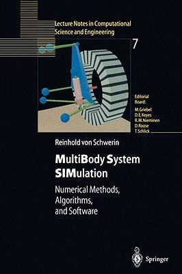 Multibody system simulation numerical methods, algorithms, and software