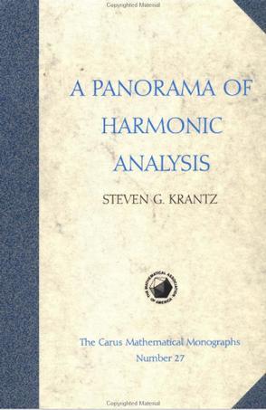 A panaroma of harmonic analysis