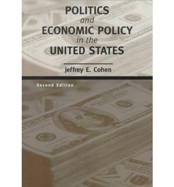 Politics and economic policy in the United States