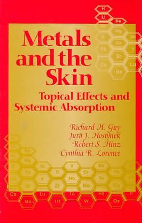 Metals and the skin topical effects and systemic absorption