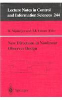 New directions in nonlinear observer design