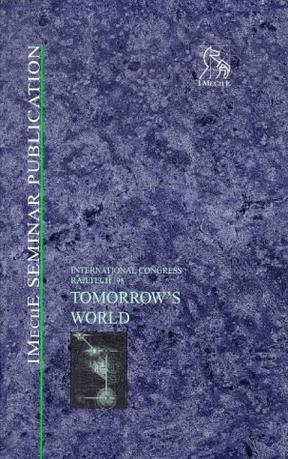 Tomorrow's world International Railtech Congress '98 : 24-26 November 1998, National Exhibition Centre, Birmingham, UK