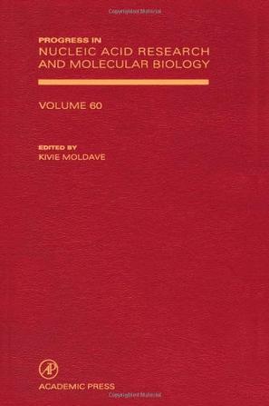 Progress in nucleic acid research and molecular biology. Volume 60