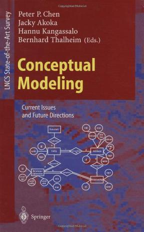 Conceptual modeling current issues and future directions