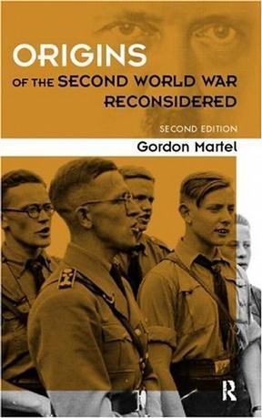The Origins of the Second World War reconsidered A.J.P. Taylor and the historians