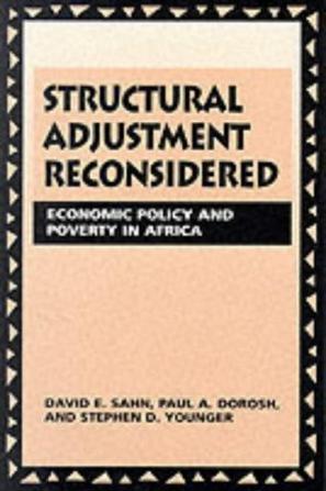 Structural adjustment reconsidered economic policy and poverty in Africa