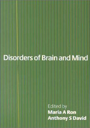 Disorders of brain and mind