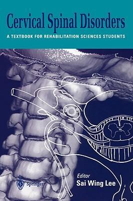 Cervical spinal disorders a textbook for rehabilitation sciences students